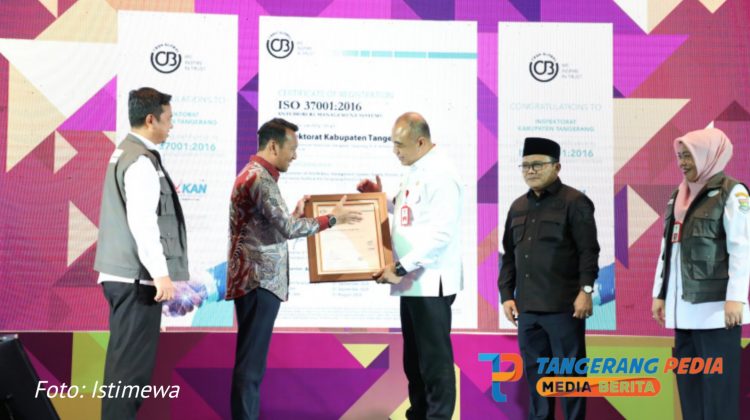 Tata Kelola Pemerintahan, Pemkab Tangerang Raih Sertifikat ISO 37001: 2016