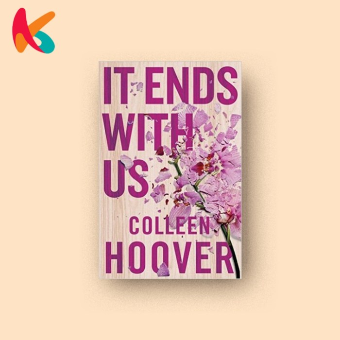 Review dan ending cerita novel It Ends With Us Colleen Hoover