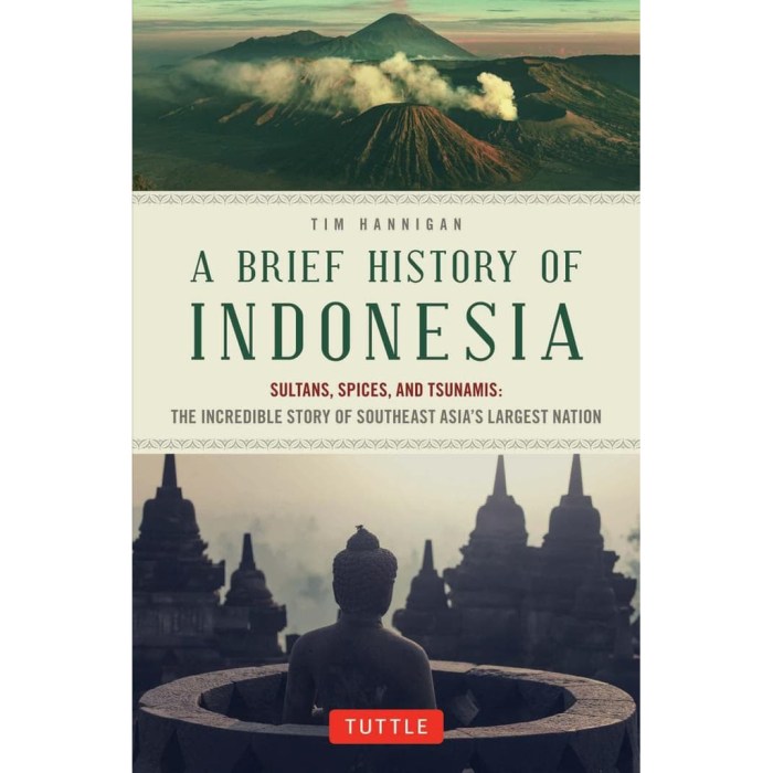 Jelaskan secara ringkas fase fase historiografi indonesia