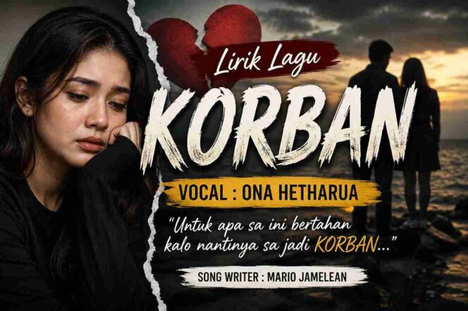 
Ilustrasi Lagu KORBAN - Ona Hetharua (doc.tangped)
